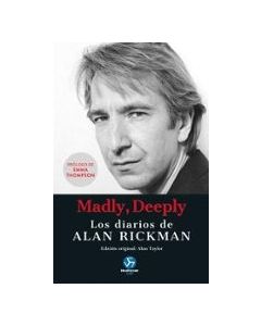 Madly, Deeply. Los diarios de Alan Rickman
