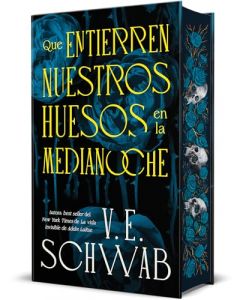 QUE ENTIERREN NUESTROS HUESOS EN LA MEDIANOCHE