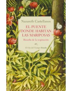 El puente donde habitan las mariposas