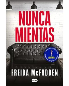 NUNCA MIENTAS